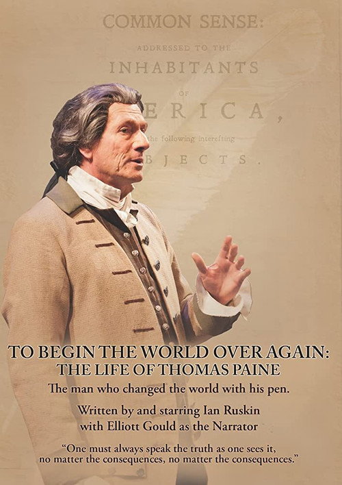 Movie poster for To Begin the World Over Again: The Life of Thomas Paine (2016)