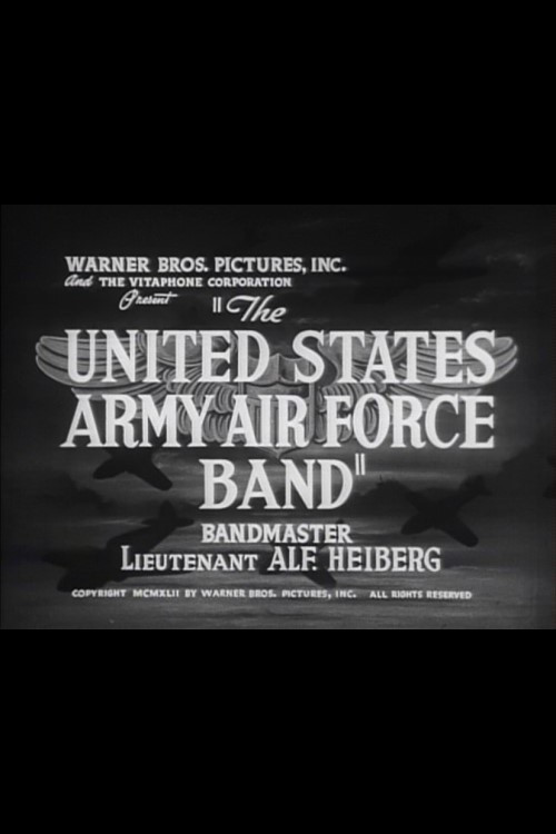 Movie poster for The United States Army Air Force Band (1942)