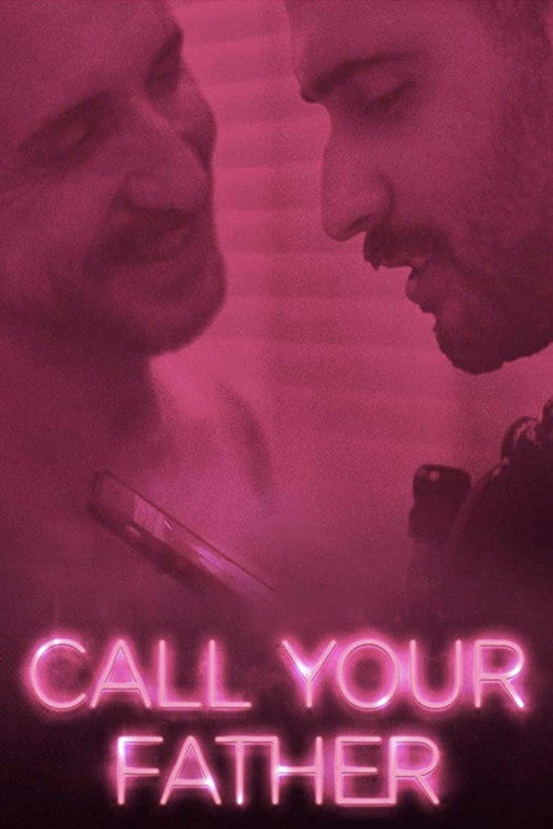 Movie poster for Call Your Father (2017)