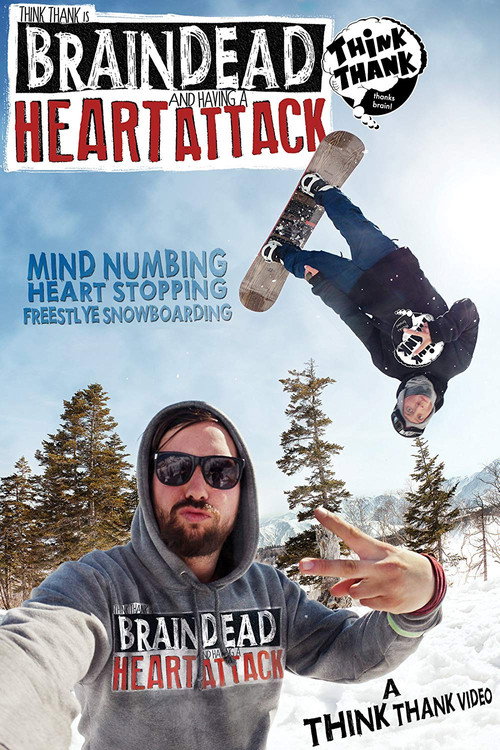 Movie poster for Brain Dead And Having A Heart Attack (2013)