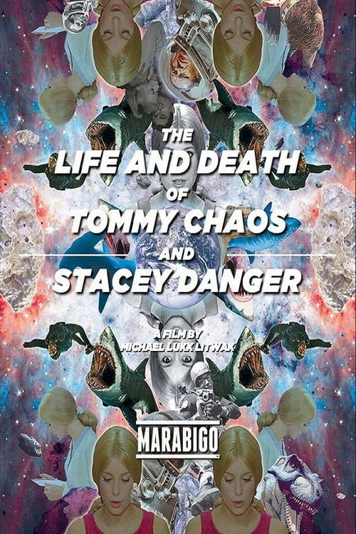 Movie poster for The Life and Death of Tommy Chaos and Stacey Danger (2014)