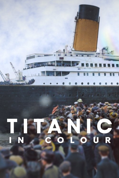 Titanic in Colour poster