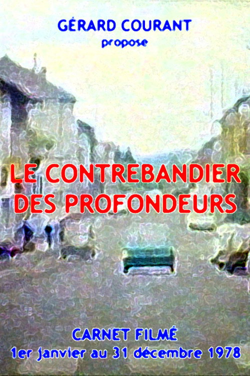 Movie poster for Le Contrebandier des profondeurs (2013)