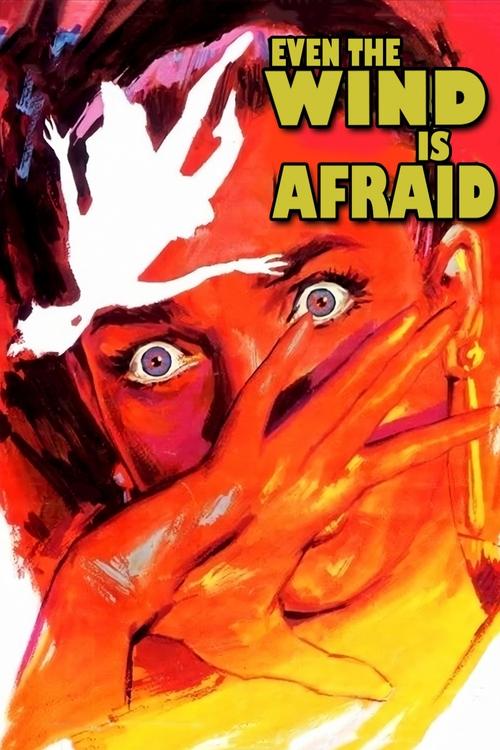 Movie poster for Even the Wind Is Afraid (1968)
