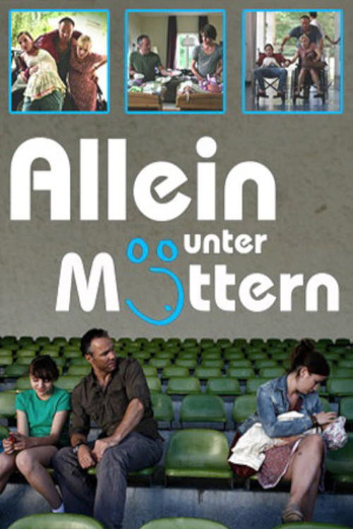 Movie poster for Allein unter Müttern (2011)