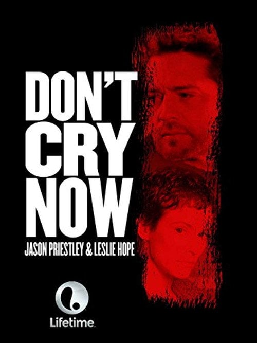 Movie poster for Don't Cry Now (2007)