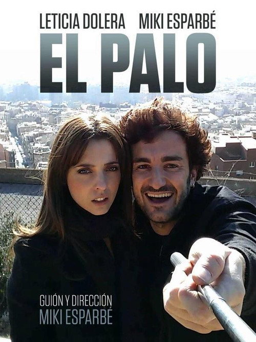 Movie poster for El palo (2015)