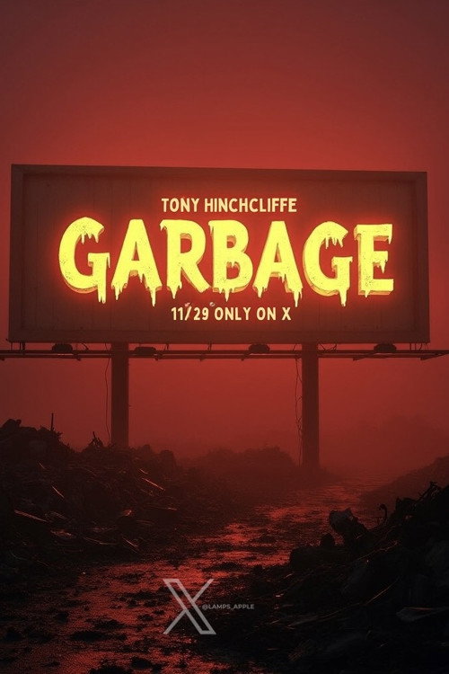 Movie poster for Tony Hinchcliffe: Garbage (2024)