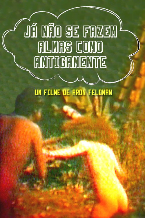 Movie poster for Já não se fazem almas como antigamente (1981)