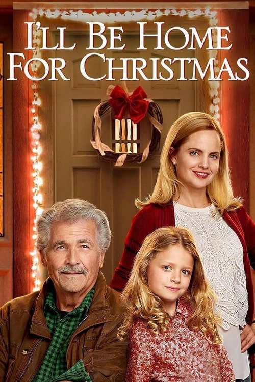 Movie poster for I'll Be Home for Christmas (2016)