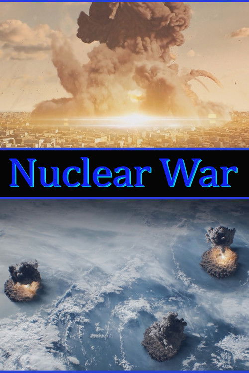 Nuclear War: A Scenario poster