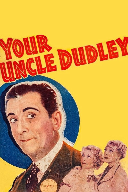 Movie poster for Your Uncle Dudley (1935)