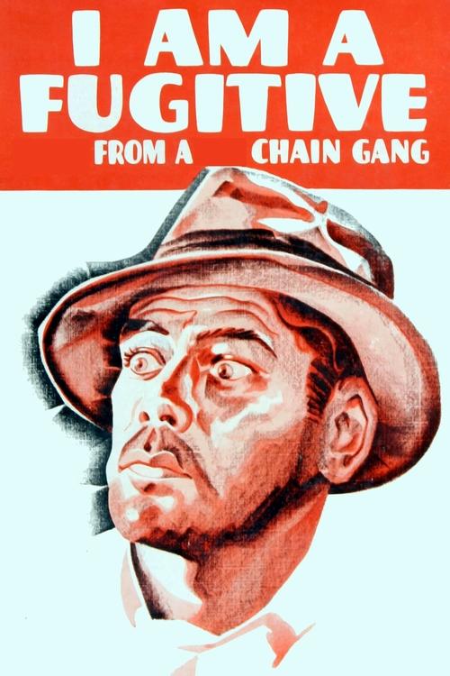 Movie poster for I Am a Fugitive from a Chain Gang (1932)
