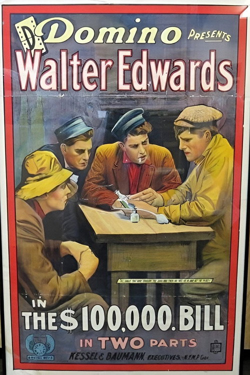 Movie poster for The $100,000 Bill (1915)