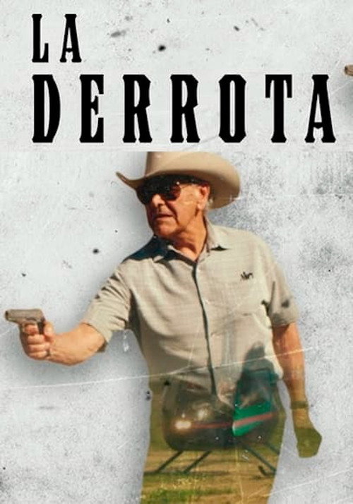 Movie poster for La Derrota (2017)
