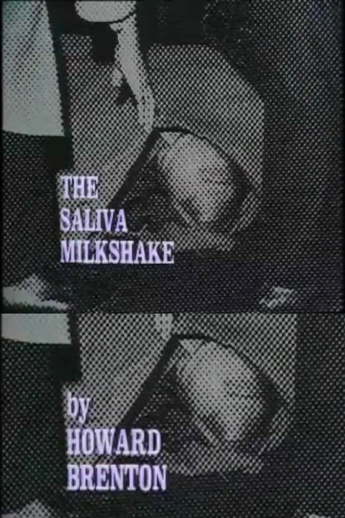Movie poster for The Saliva Milkshake (1975)