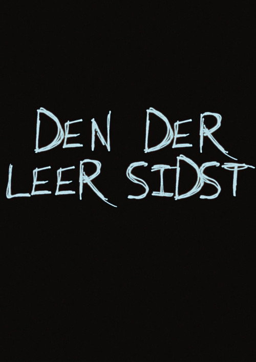 Movie poster for Den der leer sidst