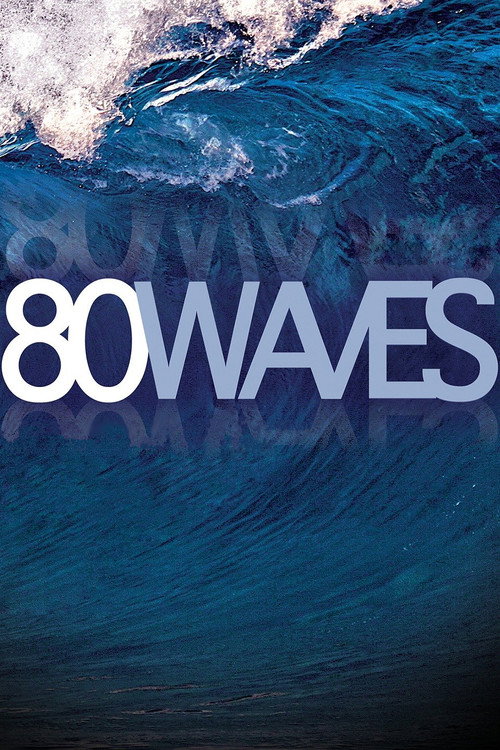 Movie poster for 80 Waves (2010)