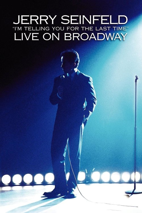 Movie poster for Jerry Seinfeld: I'm Telling You for the Last Time (1998)
