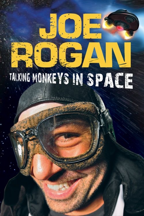 Movie poster for Joe Rogan: Talking Monkeys in Space (2009)