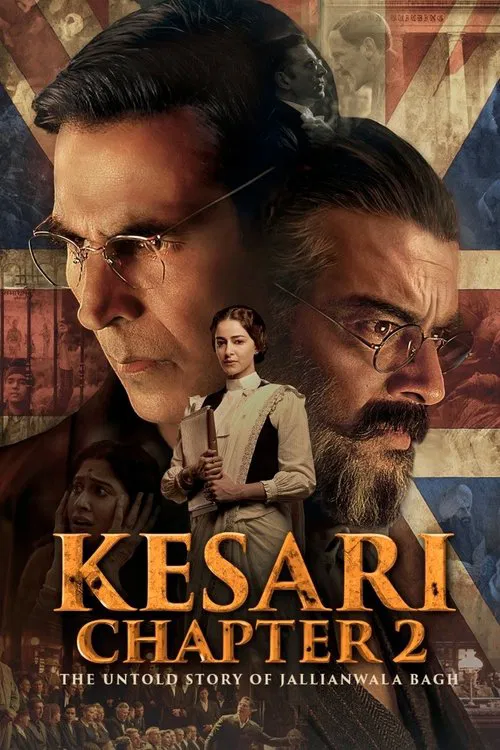 Movie poster for Kesari Chapter 2: The Untold Story of Jallianwala Bagh (2025)