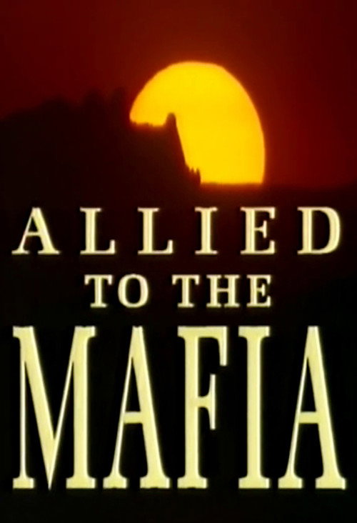 Movie poster for Allied to the Mafia (1995)