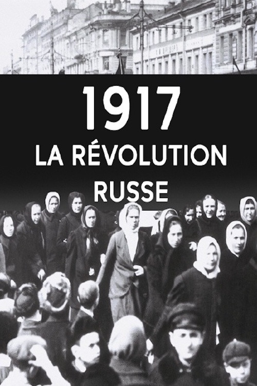 Movie poster for 1917 - La Révolution Russe (2008)