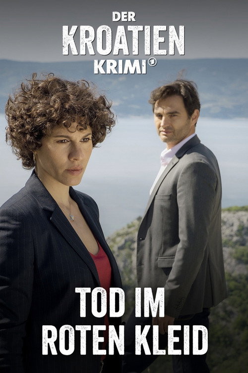 Movie poster for Der Kroatien-Krimi: Tod im roten Kleid (2022)