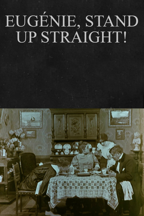 Movie poster for Eugénie, Stand Up Straight! (1911)