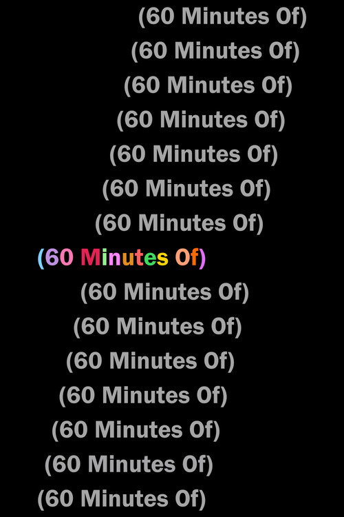 Movie poster for (60 Minutes Of) (2023)