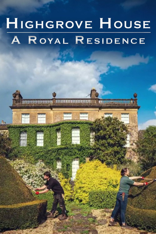 Movie poster for Highgrove House: A Royal Residence (2024)