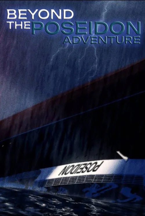 Movie poster for Beyond The Poseidon Adventure (2025)