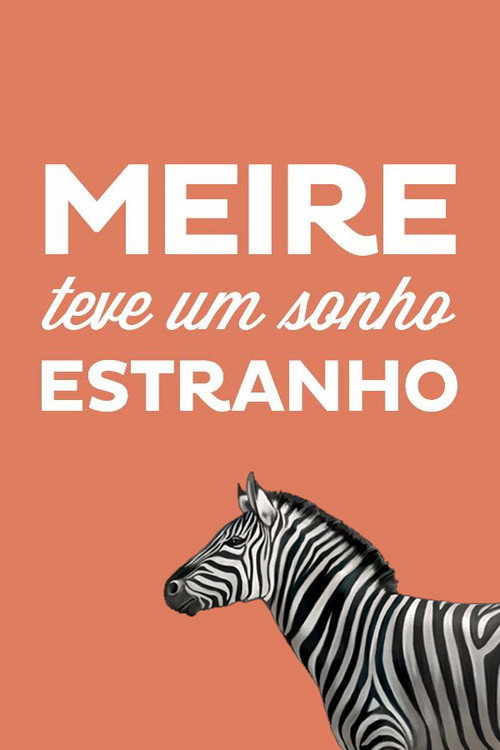 Movie poster for Meire teve um sonho estranho (2016)