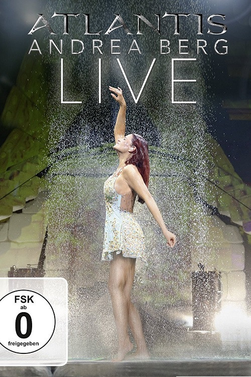 Movie poster for Andrea Berg: Atlantis Live (2014)
