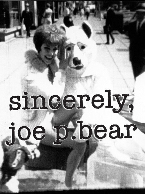 Movie poster for Sincerely, Joe P. Bear (1999)