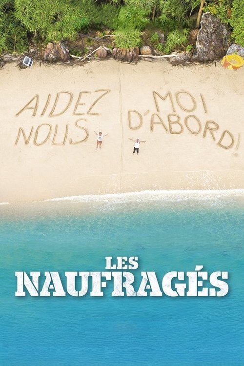 Movie poster for Les Naufragés (2016)