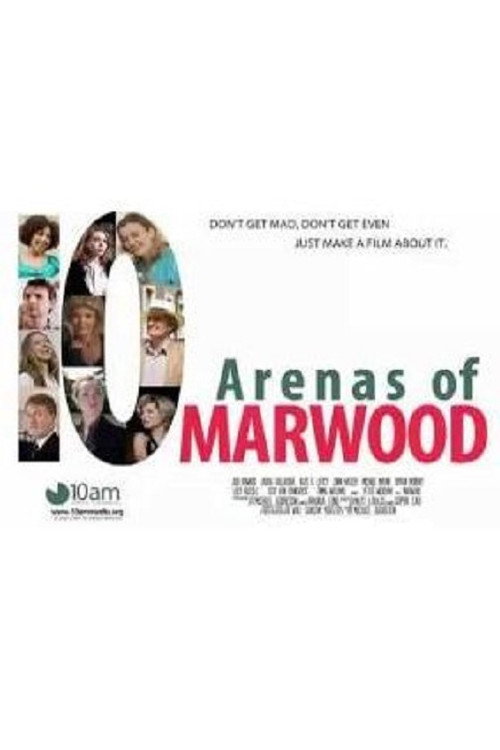 Movie poster for 10 Arenas of Marwood (2011)