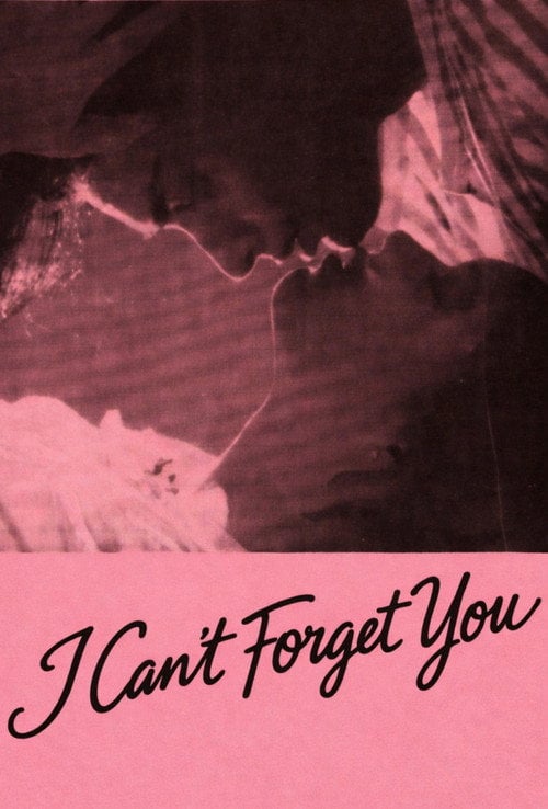 Movie poster for I Can't Forget You (1982)