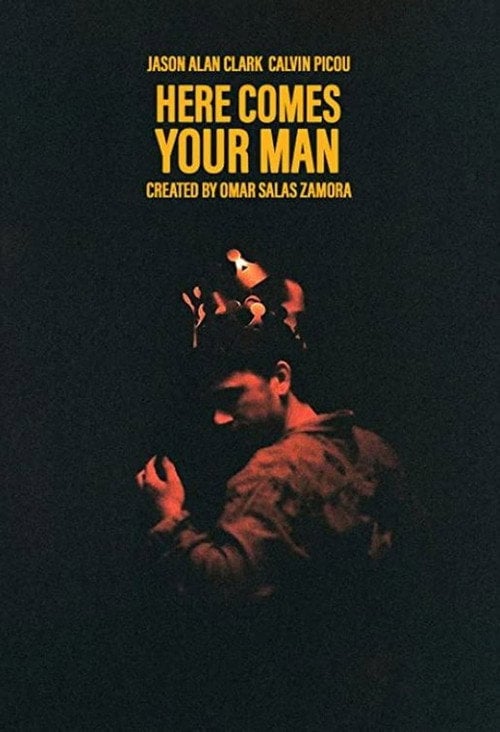 Series poster for Here Comes Your Man (2021)