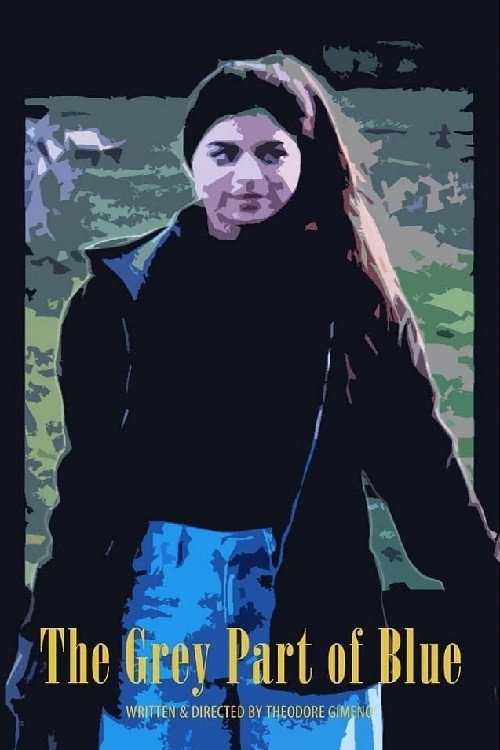 Movie poster for The Grey Part of Blue (2019)