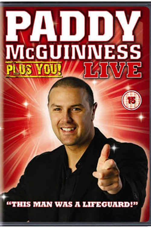 Movie poster for Paddy McGuinness - Plus You! Live (2008)
