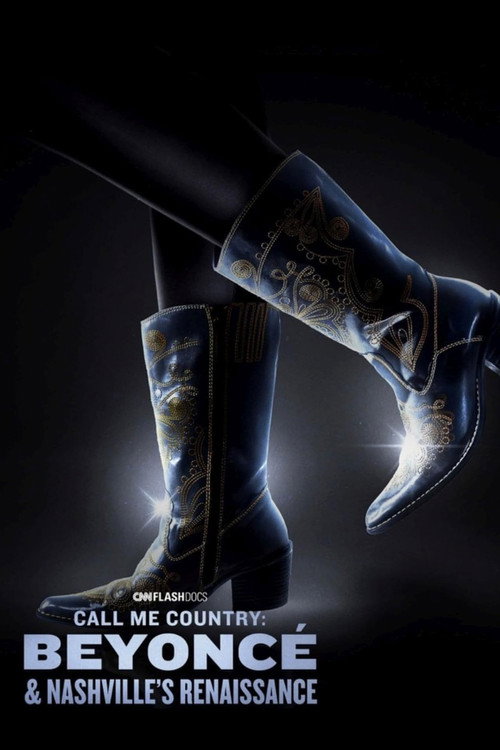 Movie poster for Call Me Country: Beyoncé & Nashville's Renaissance (2024)