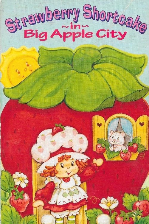 Movie poster for Strawberry Shortcake in Big Apple City (1981)