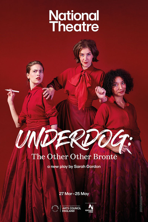 Movie poster for National Theatre Live: Underdog: The Other Other Brontë (2024)