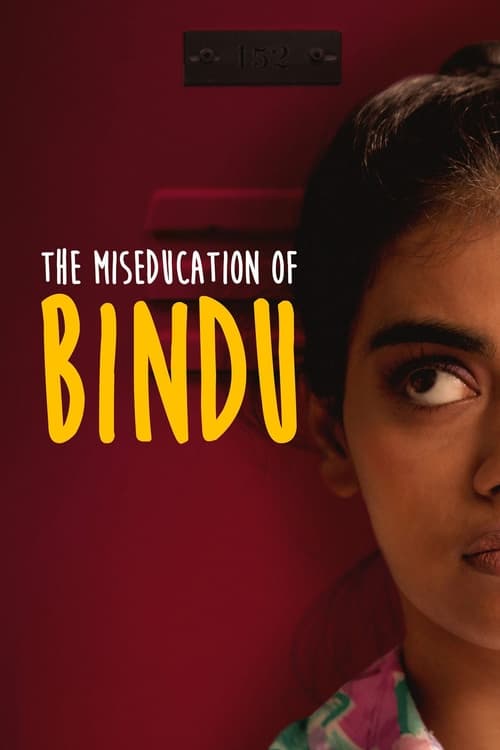 Movie poster for The Miseducation of Bindu (2019)