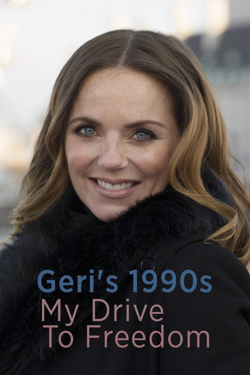 Movie poster for Geri's 1990s: My Drive to Freedom (2017)