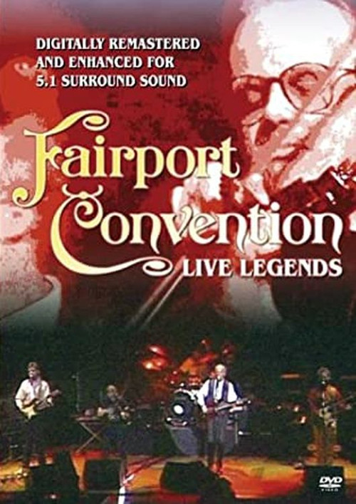 Movie poster for Fairport Convention: Live Legends (2004)