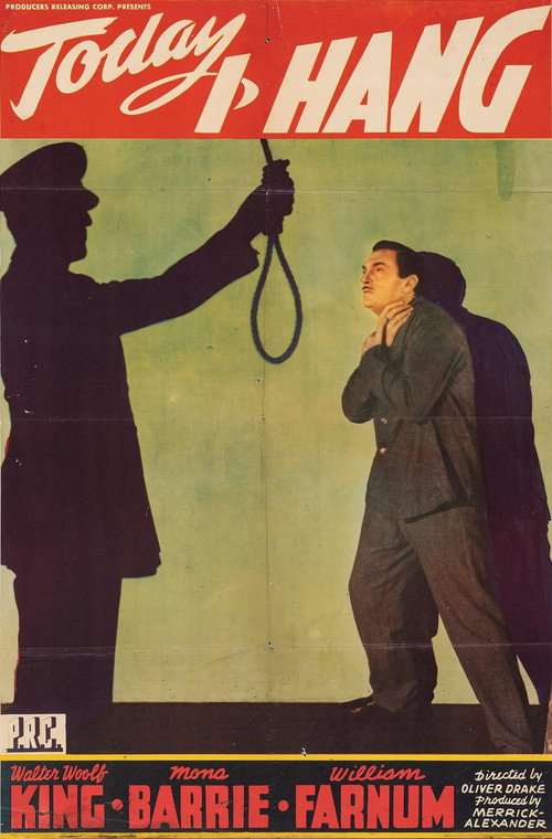Movie poster for Today I Hang (1942)
