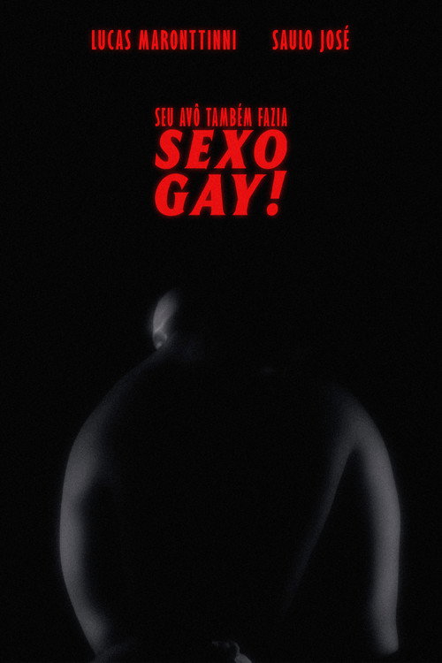 Movie poster for Seu Avô Também Fazia Sexo Gay (2024)
