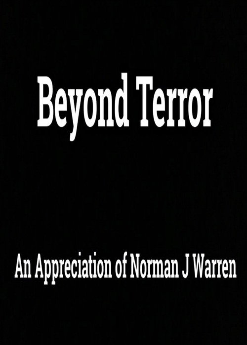 Movie poster for Beyond Terror - An Appreciation of Norman J. Warren